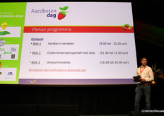 This is what the plenary programme looked like Wednesday at the Aardbeiendag